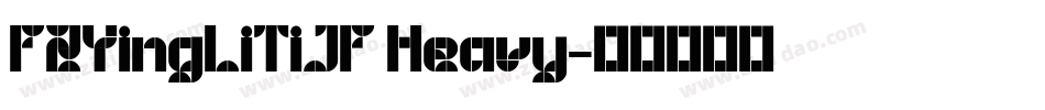 FZYingLiTiJF Heavy字体转换